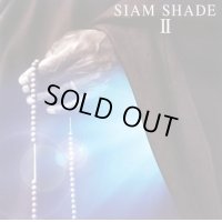 【CD】 SIAM SHADE II