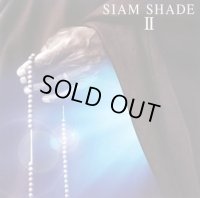 【CD】 SIAM SHADE II