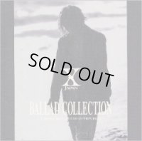 X / BALLAD COLLECTON