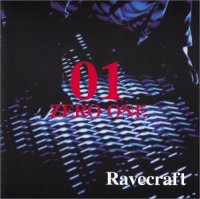 Ravecraft / 01-ZERO ONE-