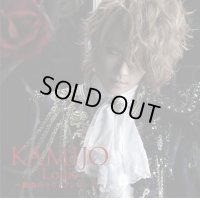 KAMIJO / Lousi-艶血のラヴィアンローズ-　【初回限定盤A】