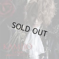 KAMIJO / Lousi-艶血のラヴィアンローズ-　【初回限定盤A】
