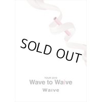 【CD付きパンフ】Wave to Waive