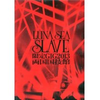 【DVD】LUNA SEA SLAVE限定GIG 2013 両国国技館 2013.2.17