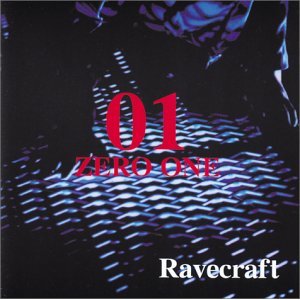 画像: Ravecraft / 01-ZERO ONE-