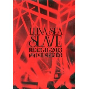 画像: 【DVD】LUNA SEA SLAVE限定GIG 2013 両国国技館 2013.2.17